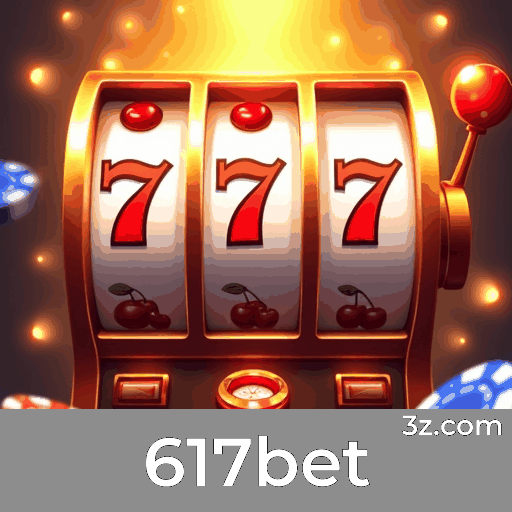 617bet: Bônus e Ofertas Únicas para Potencializar suas Apostas